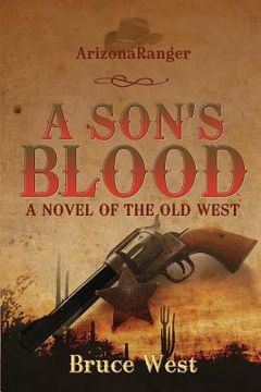 portada ArizonaRanger: A Son's Blood (en Inglés)