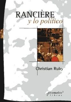 portada Ranciere y lo Politico (in Spanish)