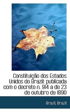 portada constitui o dos estados unidos do brazil: publicada com o decreto n. 914 a de 23 de outubro de 1890