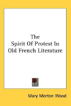 portada the spirit of protest in old french literature (en Inglés)