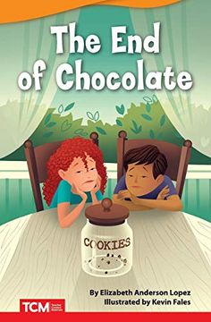 portada The end of Chocolate (Literary Text) (in English)