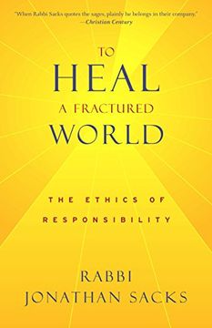 portada To Heal a Fractured World: The Ethics of Responsibility (in English)