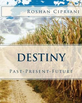 portada Destiny: Past-Present-Future (en Inglés)