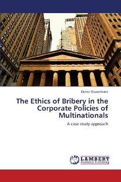 portada The Ethics of Bribery in the Corporate Policies of Multinationals