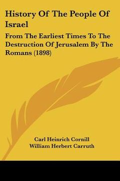 portada history of the people of israel: from the earliest times to the destruction of jerusalem by the romans (1898) (in English)