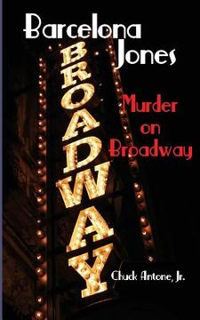 portada Barcelona Jones: Murder on Broadway (en Inglés)
