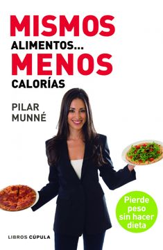portada mismos alimentos... menos calorías (in Spanish)