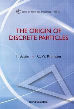 portada The Origin of Discrete Particles (en Inglés)