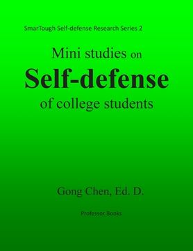 portada Mini studies on self-defense of college students: SmarTough Self-defense Research Series 2 (en Inglés)