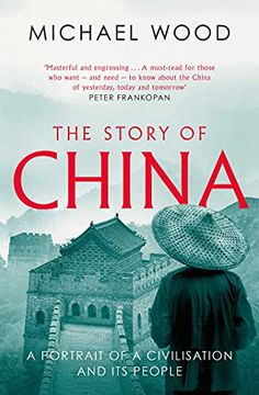 portada The Story of China: A Portrait of a Civilisation and its People 