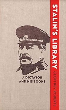 portada Stalin'S Library: A Dictator and his Books (en Inglés)