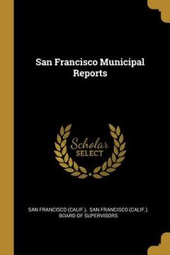portada San Francisco Municipal Reports (in English)