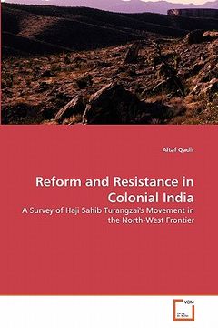 portada reform and resistance in colonial india (en Inglés)