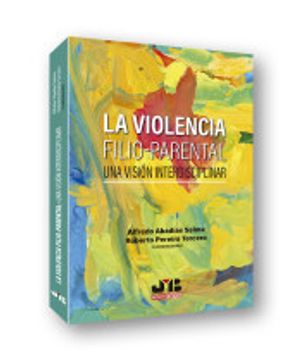 portada La Violencia Filio-Parental: Una Visión Interdisciplinar (in Spanish)