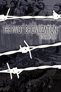 portada the pivot of civilization and a plan for peace (en Inglés)