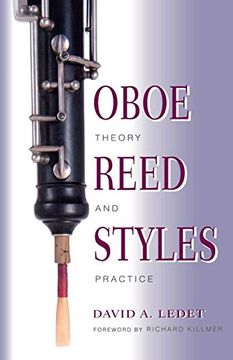 portada Oboe Reed Styles: Theory and Practice (en Inglés)