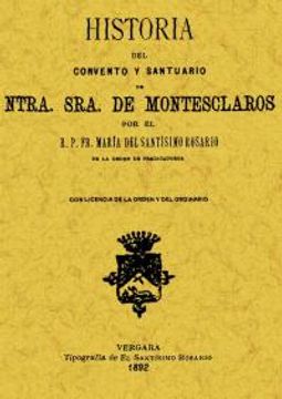 portada Historia Del Convento y Santuario de Ntra. Sra. de Montesclaros