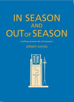 portada In Season and Out of Season: Crafting sermons for all occasions