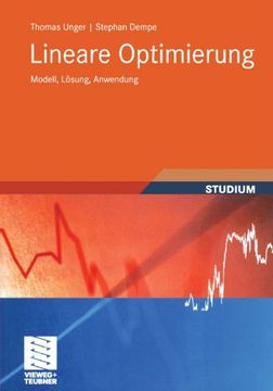 portada Lineare Optimierung: Modell, Lösung, Anwendung (Studienbücher Wirtschaftsmathematik) (German Edition)
