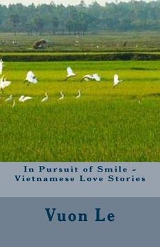 portada in pursuit of smile - vietnamese love stories (en Inglés)