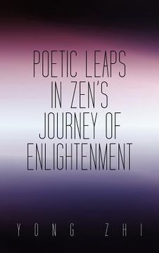 portada poetic leaps in zen's journey of enlightenment (in English)