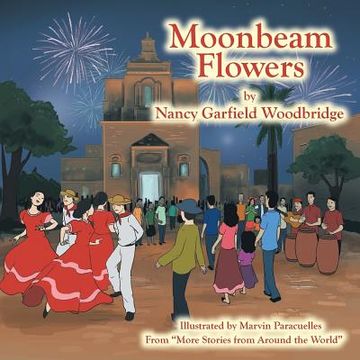 portada Moonbeam Flowers: From "More Stories from Around the World"