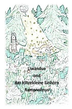 portada Liwandue und das kleine Einhorn (en Alemán)