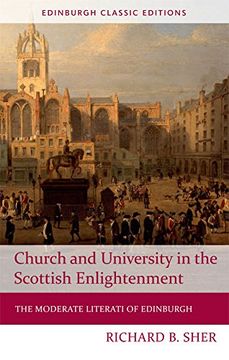 portada Church and University in the Scottish Enlightenment: The Moderate Literati of Edinburgh (Edinburgh Classic Editions) (en Inglés)