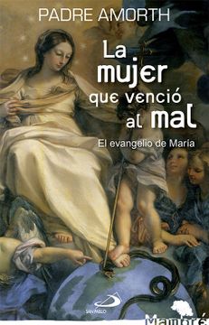 portada La Mujer que Venció al mal: El Evangelio de María (in Spanish)