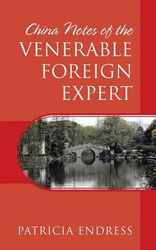 portada China Notes of the Venerable Foreign Expert (en Inglés)