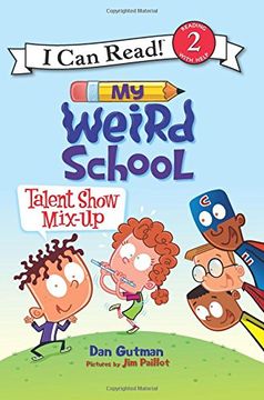 portada My Weird School: Talent Show Mix-Up (I Can Read Level 2)
