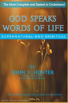portada God Speaks Words of Life: Supernatural and Spiritual (in English)