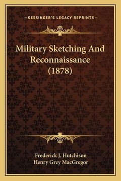 portada Military Sketching And Reconnaissance (1878) (en Inglés)