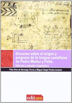 portada Discurso sobre el origen y progreso de la lengua castellana de pedro muñoz y peña: EDICIÓN Y ESTUDIOS LINGÜÍSTICO (EDITUM SIGNOS) (in Spanish)