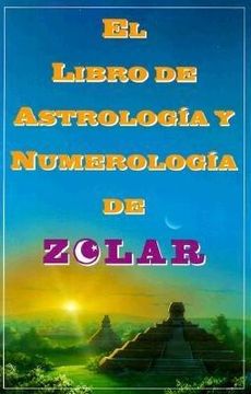 portada el libro de astrologia y numerologia de zolar