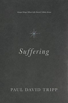 portada Suffering: Gospel Hope When Life Doesn't Make Sense (in English)