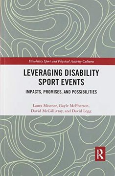 portada Leveraging Disability Sport Events: Impacts, Promises, and Possibilities (Disability Sport and Physical Activity Cultures) (en Inglés)