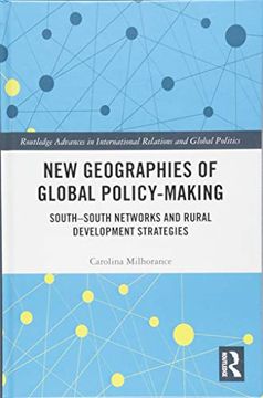 portada New Geographies of Global Policy-Making: South-South Networks and Rural Development Strategies (en Inglés)