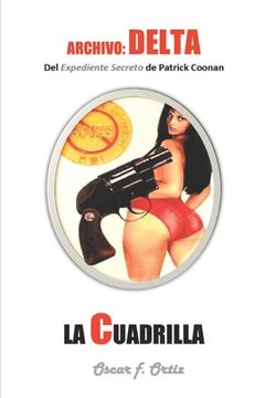 portada La cuadrilla: Archivo Delta (in Spanish)