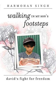 portada Walking in my Son's Footsteps: David's Fight for Freedom (en Inglés)