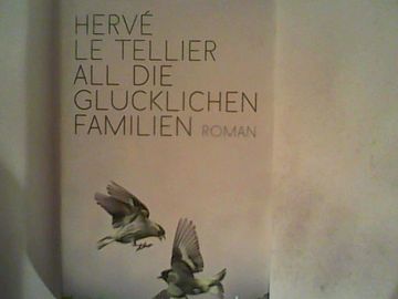 portada All die Glücklichen Familien: Roman (in German)