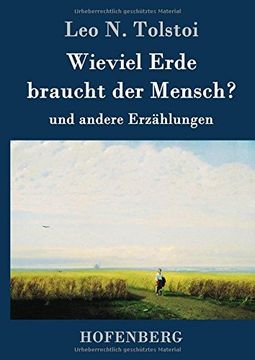 portada Wieviel Erde Braucht Der Mensch? (German Edition)