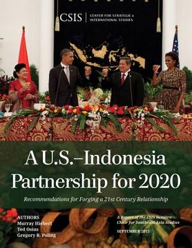 portada A U.S.-Indonesia Partnership for 2020: Recommendations for Forging a 21st Century Relationship (in English)