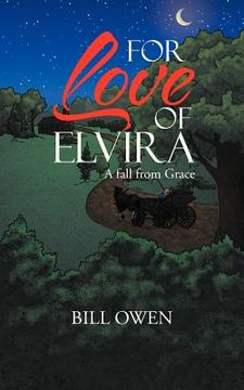 portada for love of elvira: a fall from grace (in English)
