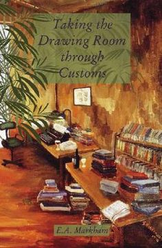 portada Taking the Drawing Room Through Customs: Selected Short Stories, 1970-2000 (en Inglés)