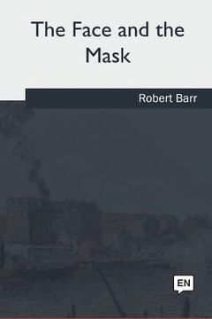 portada The Face and the Mask (en Inglés)
