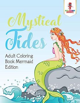 portada Mystical Tides: Adult Coloring Book Mermaid Edition (en Inglés)