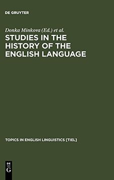 portada Studies in the History of the English Language: A Millennial Perspective (Topics in English Linguistics [Tiel]) (en Inglés)