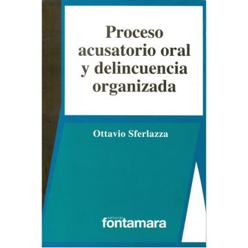 portada Proceso acusatorio oral y delincuencia organizada (in Spanish)