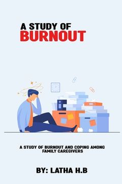portada A study of burnout and coping among family caregivers (en Inglés)